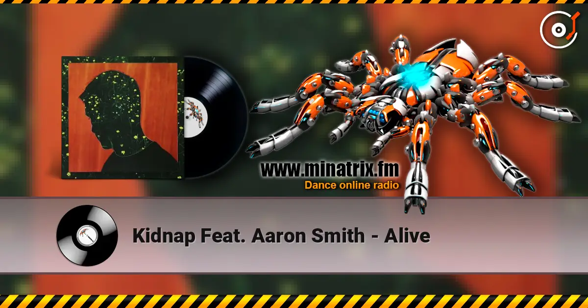 Kidnap Feat. Aaron Smith - Alive слухати онлайн у високій якості | Minatrix.FM