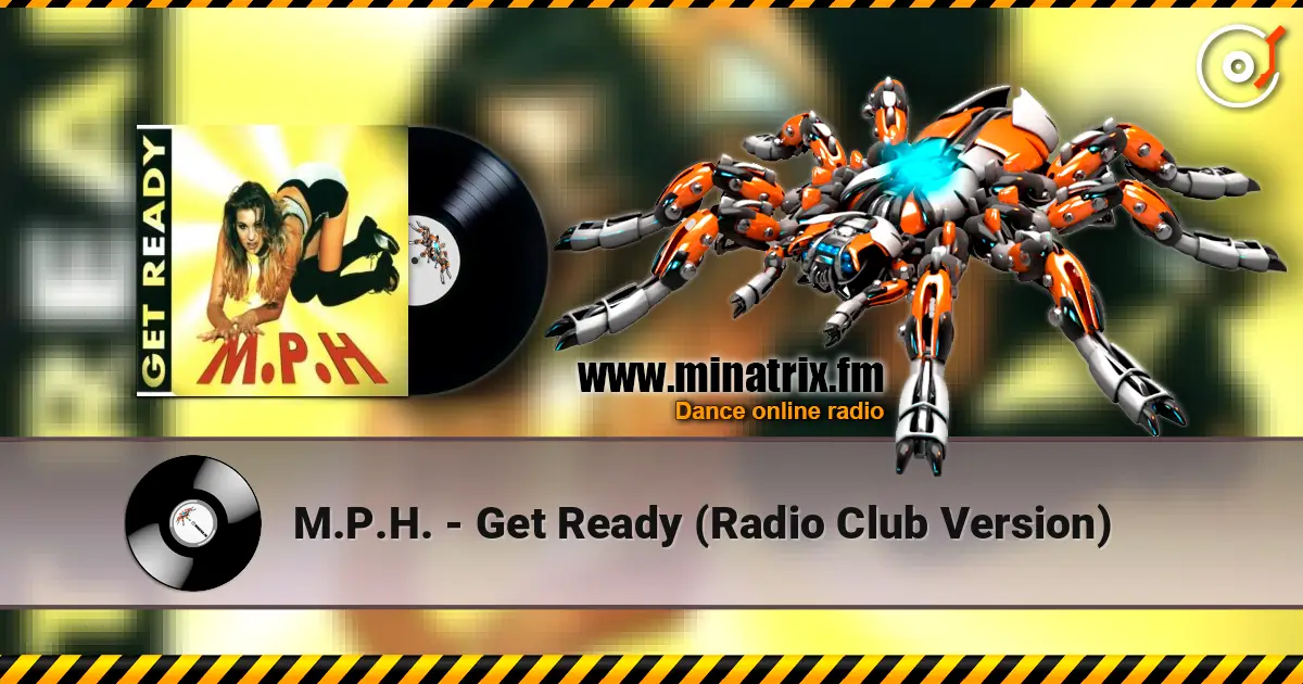 M.P.H. - Get Ready (Radio Club Version) ������� ���������