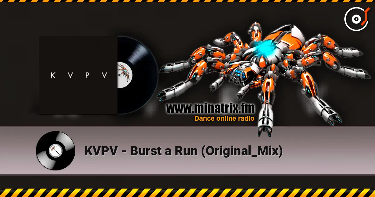 KVPV - Burst a Run (Original_Mix) ������� ���������