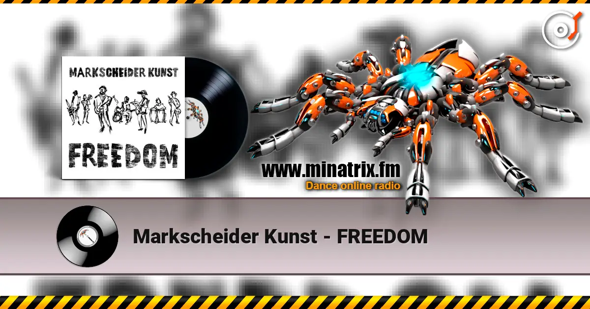 Markscheider Kunst - FREEDOM слухати онлайн у високій якості | Minatrix.FM