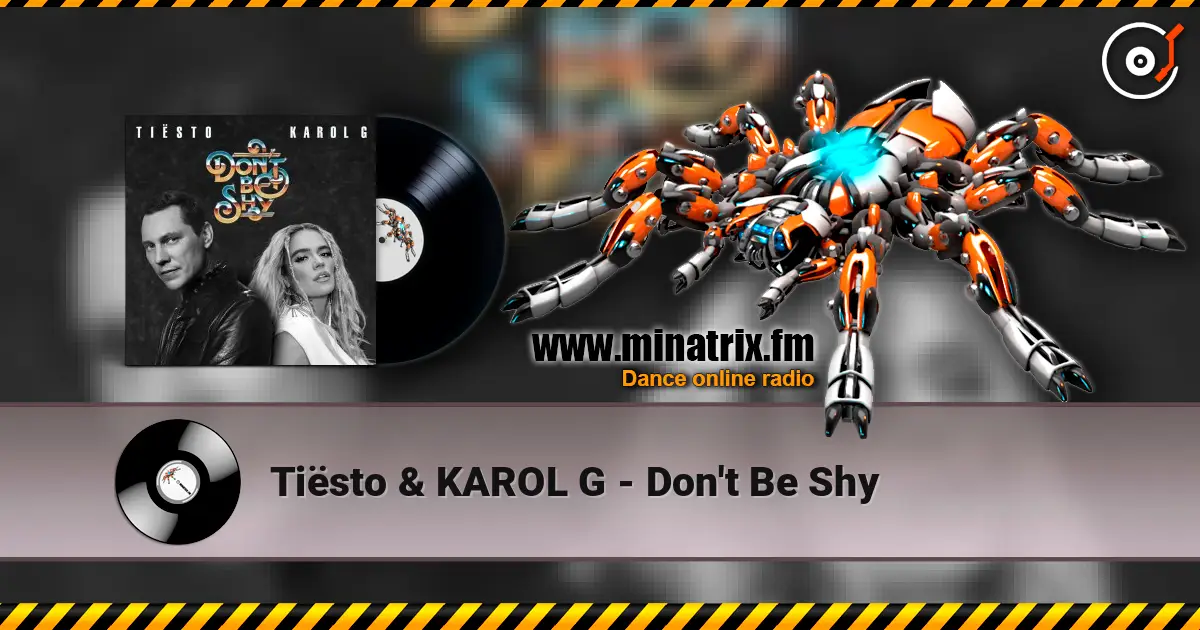 Ti?sto & KAROL G - Don't Be Shy ������� ���������