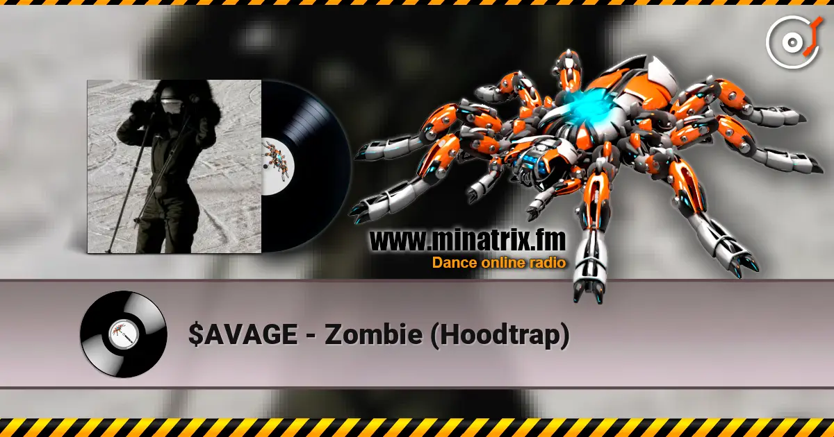 $AVAGE - Zombie (Hoodtrap) слухати онлайн у високій якості | Minatrix.FM