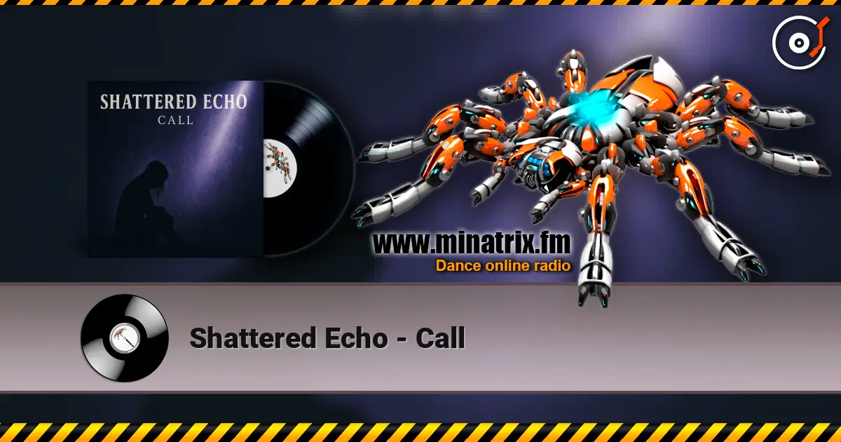Shattered Echo - Call ������� ���������