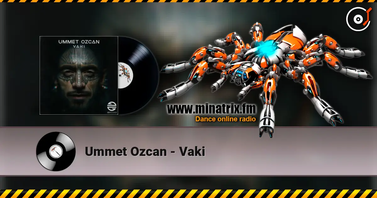 Ummet Ozcan - Vaki слухати онлайн у високій якості | Minatrix.FM