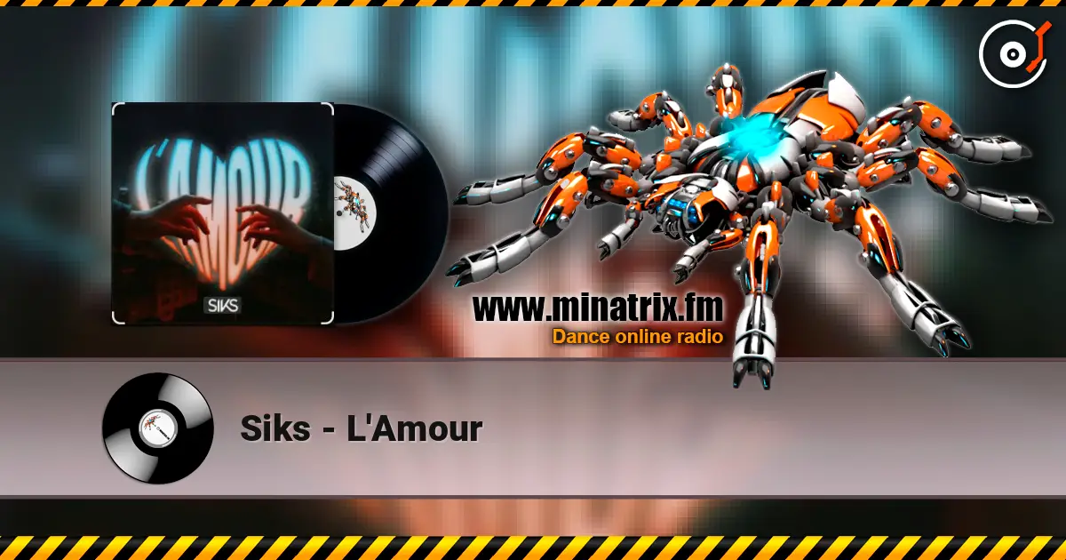 Siks - L'Amour слухати онлайн у високій якості | Minatrix.FM