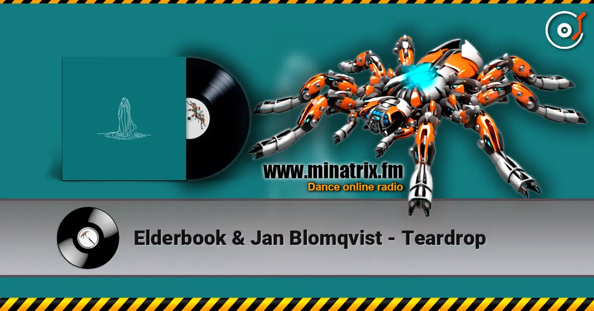 Elderbook & Jan Blomqvist - Teardrop слухати онлайн у високій якості | Minatrix.FM