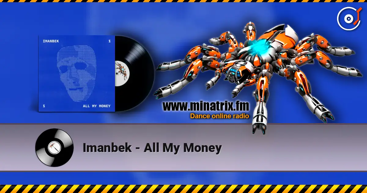 Imanbek - All My Money ������� ���������