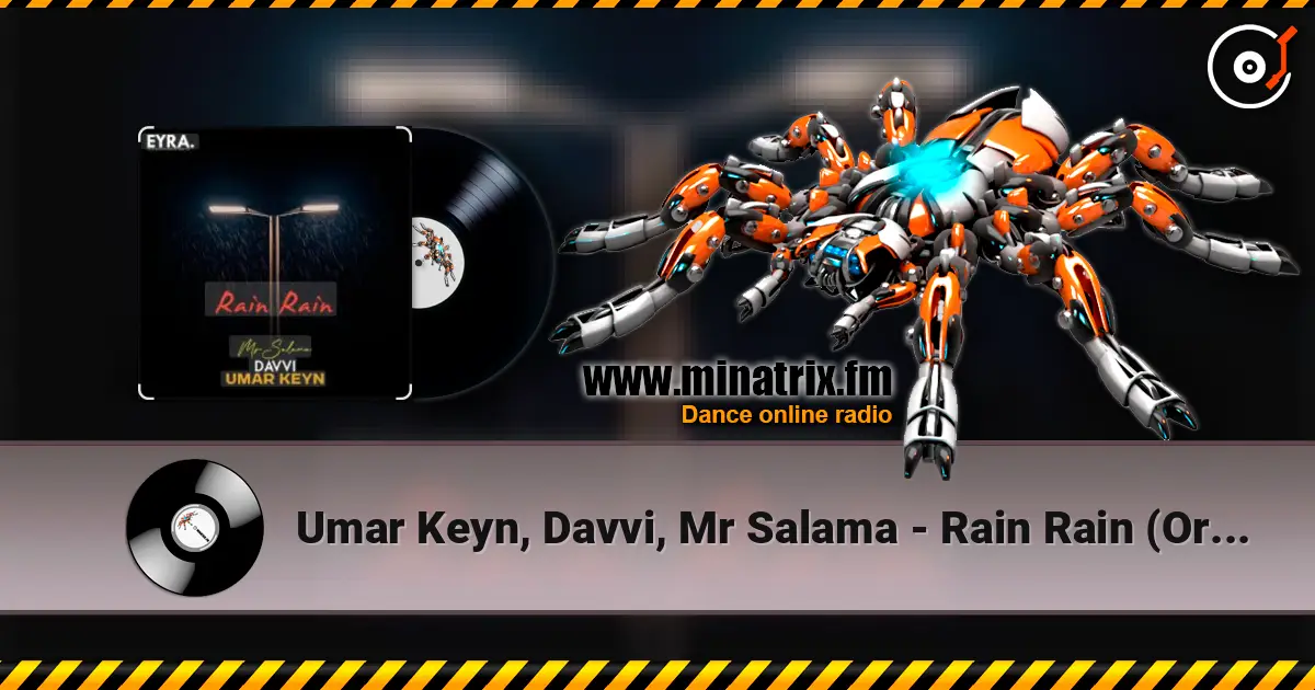Umar Keyn, Davvi, Mr Salama - Rain Rain (Original Mix) слухати онлайн у високій якості | Minatrix.FM