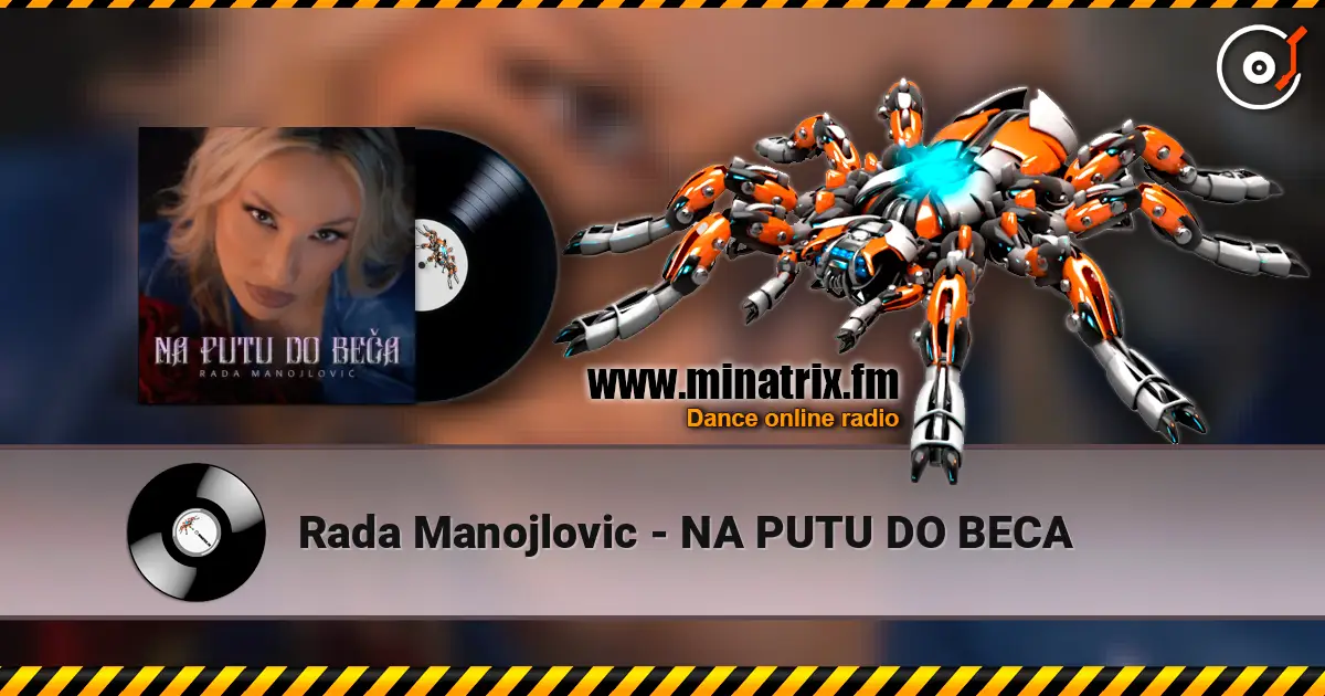 Rada Manojlovic - NA PUTU DO BECA слухати онлайн у високій якості | Minatrix.FM