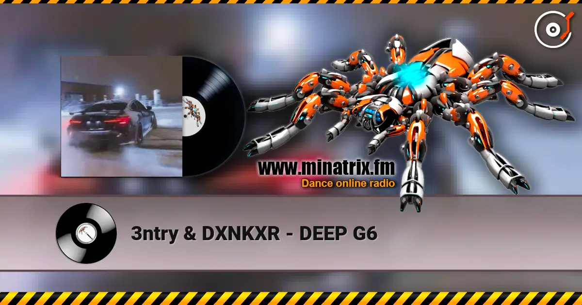 3ntry & DXNKXR - DEEP G6 ������� ���������