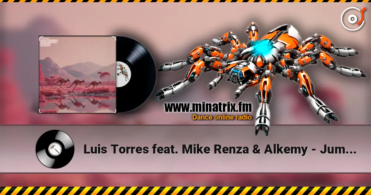 Luis Torres feat. Mike Renza & Alkemy - Jumpin (Original Mix) listen online in high quality | Minatrix.FM