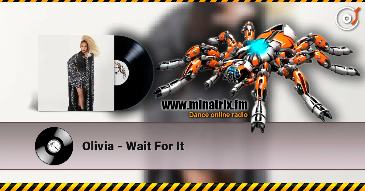 Olivia - Wait For It ������� ���������