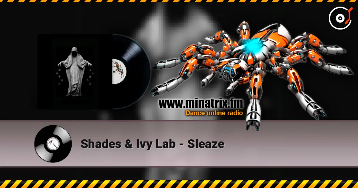 Shades & Ivy Lab - Sleaze ������� ���������