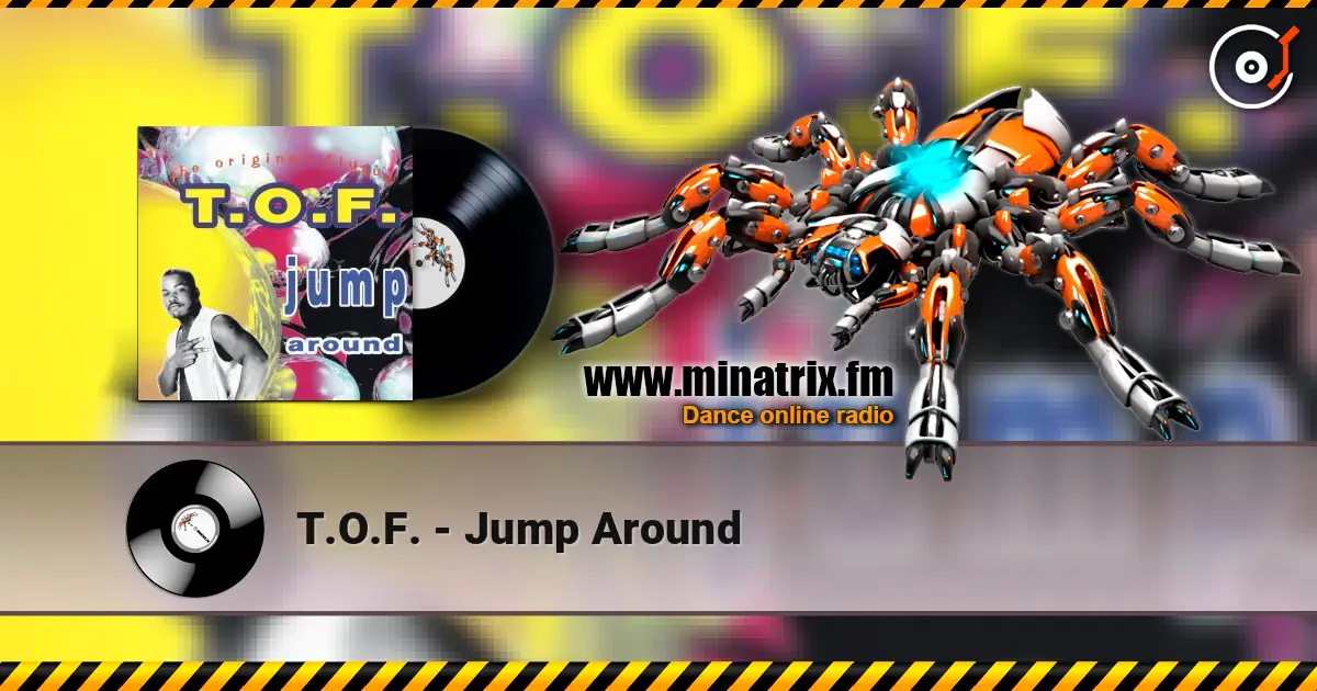 T.O.F. - Jump Around ������� ���������