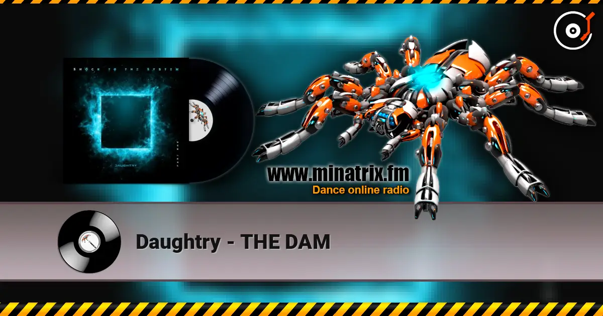 Daughtry - THE DAM слухати онлайн у високій якості | Minatrix.FM