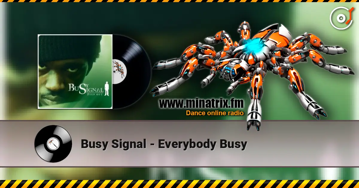 Busy Signal - Everybody Busy ������� ���������