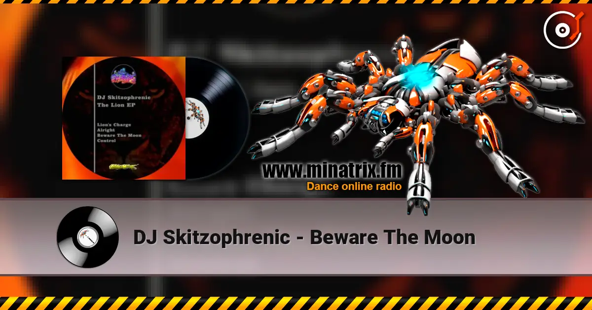 DJ Skitzophrenic - Beware The Moon ������� ���������