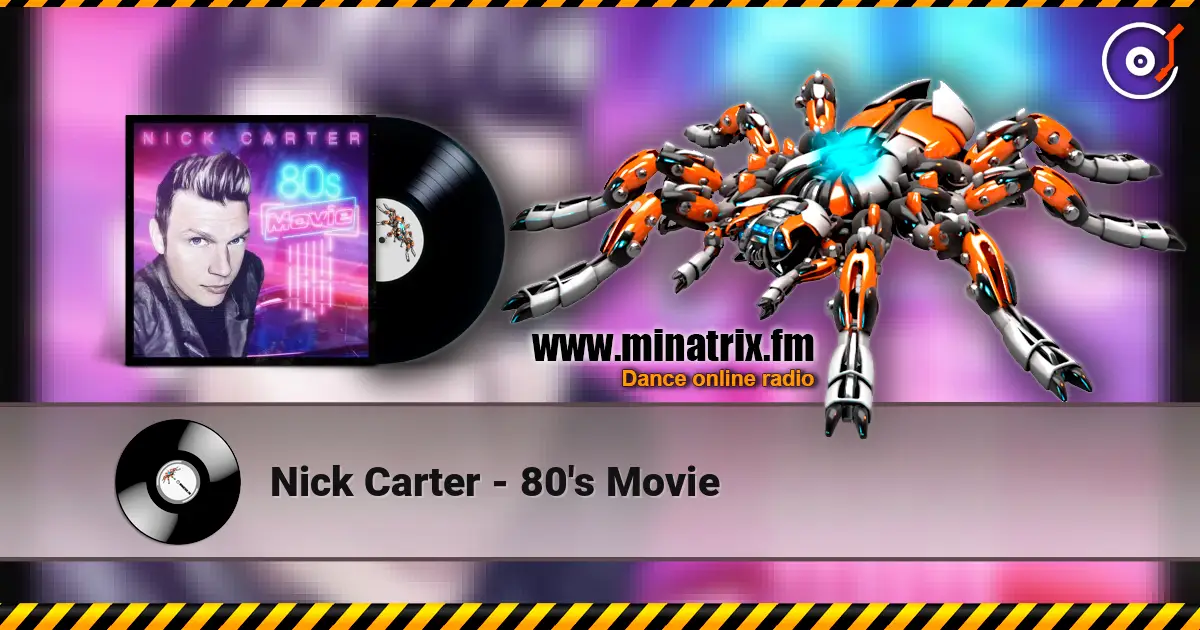 Nick Carter - 80's Movie ������� ���������