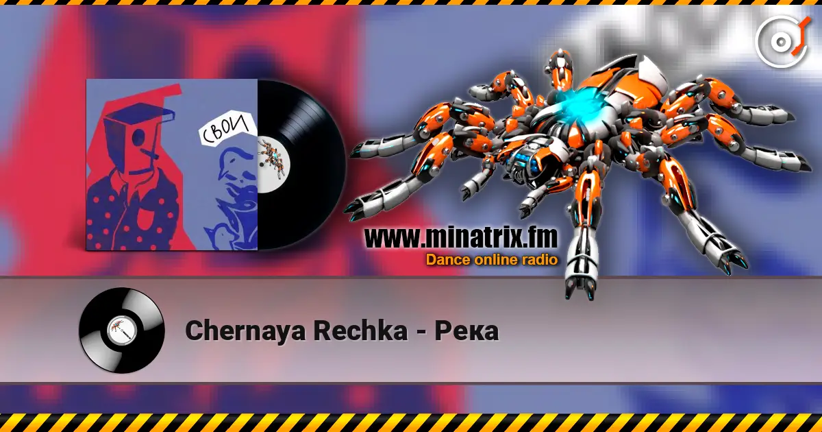 Chernaya Rechka - Река слухати онлайн у високій якості | Minatrix.FM
