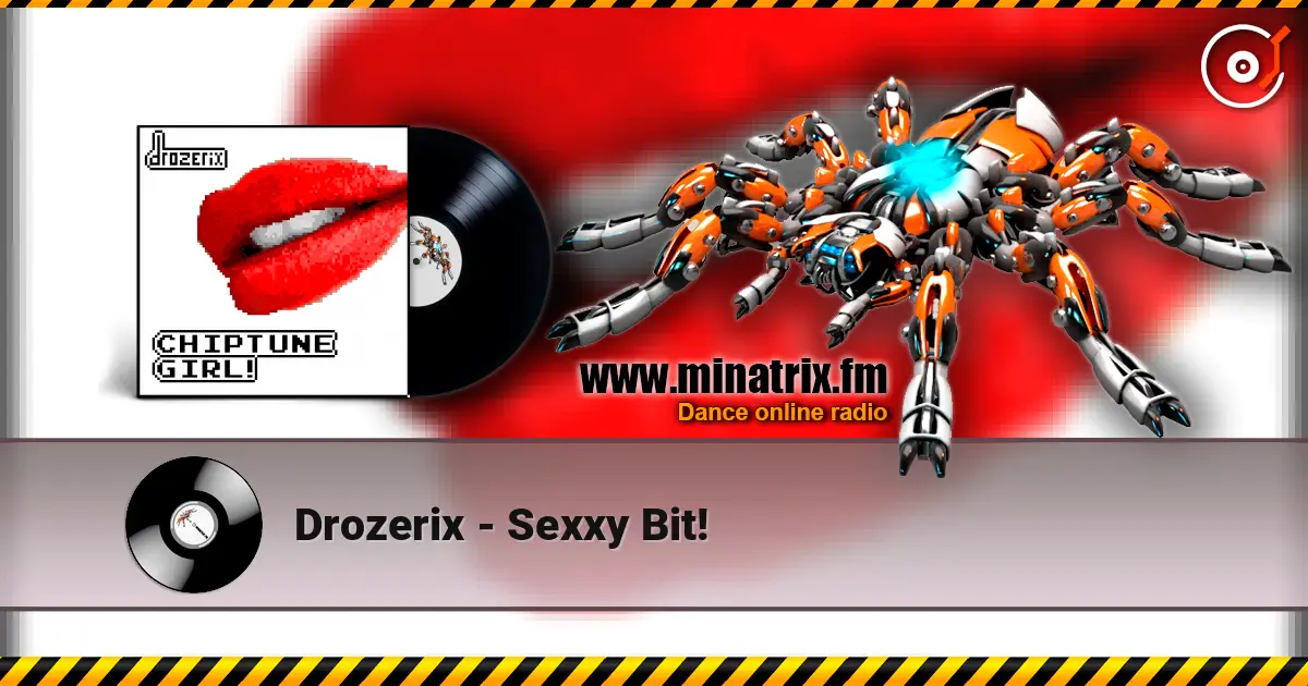 Drozerix - Sexxy Bit! ������� ���������