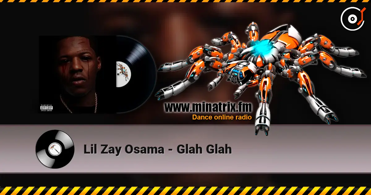 Lil Zay Osama - Glah Glah ������� ���������