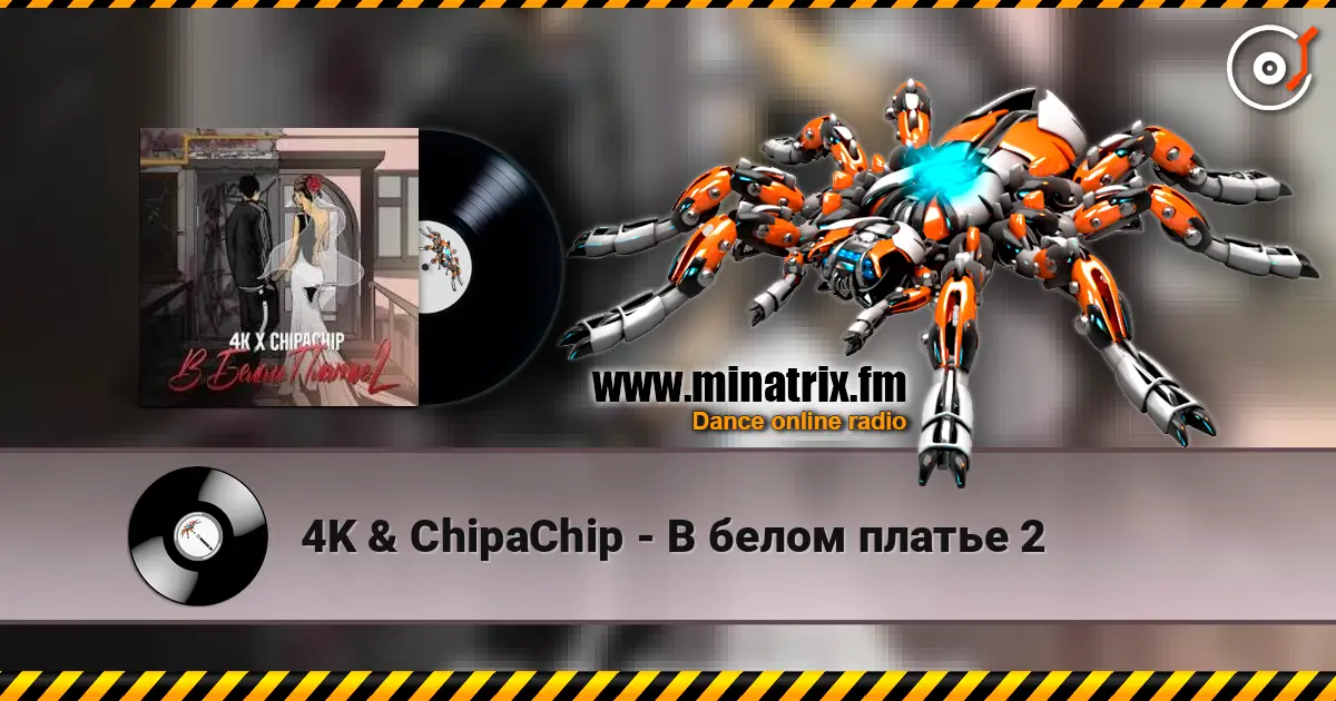 4K & ChipaChip - В белом платье 2 слухати онлайн у високій якості | Minatrix.FM