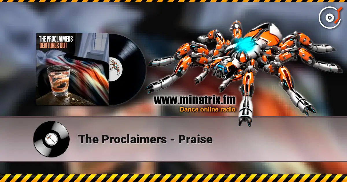 The Proclaimers - Praise ������� ���������
