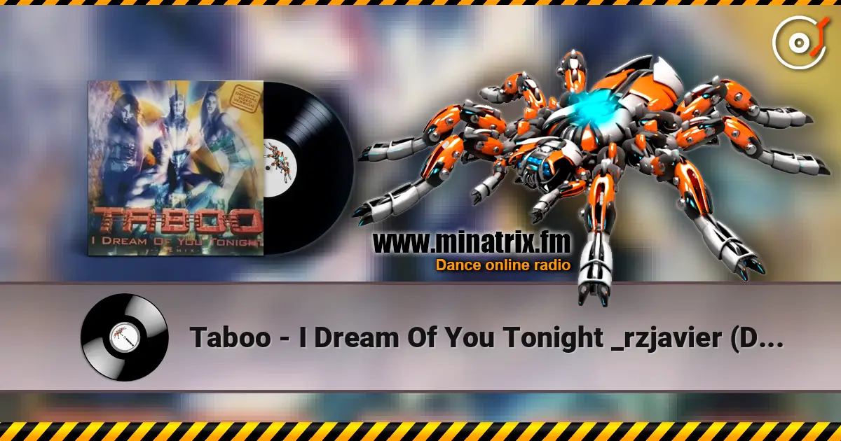 Taboo - I Dream Of You Tonight _rzjavier  (Deepest Dream Remix)(remix) ������� ���������