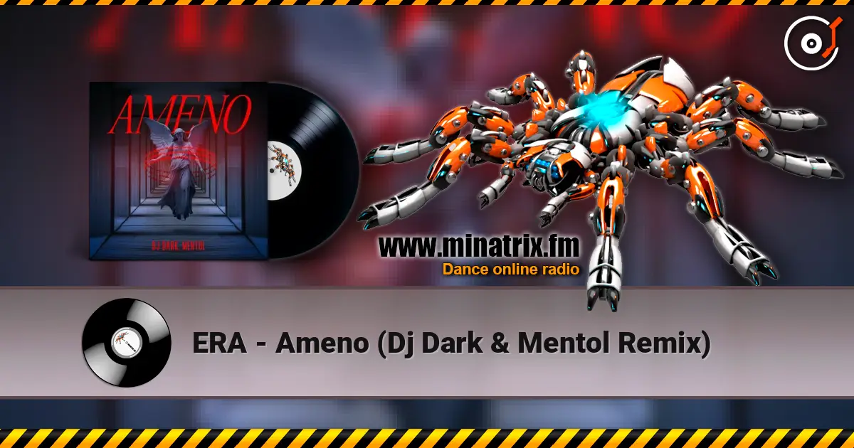 ERA - Ameno (Dj Dark & Mentol Remix) ������� ���������