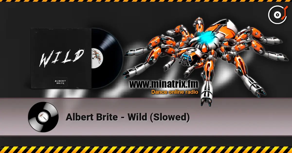 Albert Brite - Wild (Slowed) ������� ���������