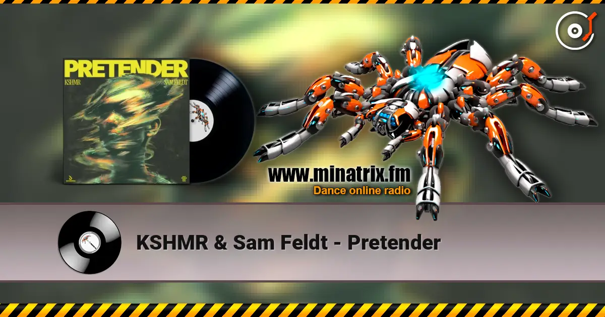 KSHMR & Sam Feldt - Pretender ������� ���������
