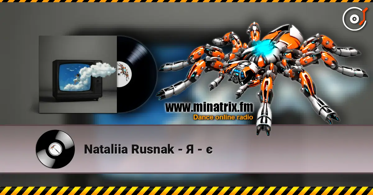Nataliia Rusnak - Я - є слухати онлайн у високій якості | Minatrix.FM