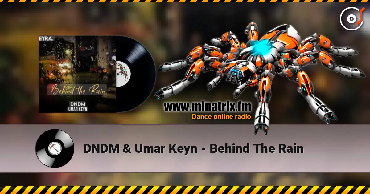DNDM & Umar Keyn - Behind The Rain ������� ���������