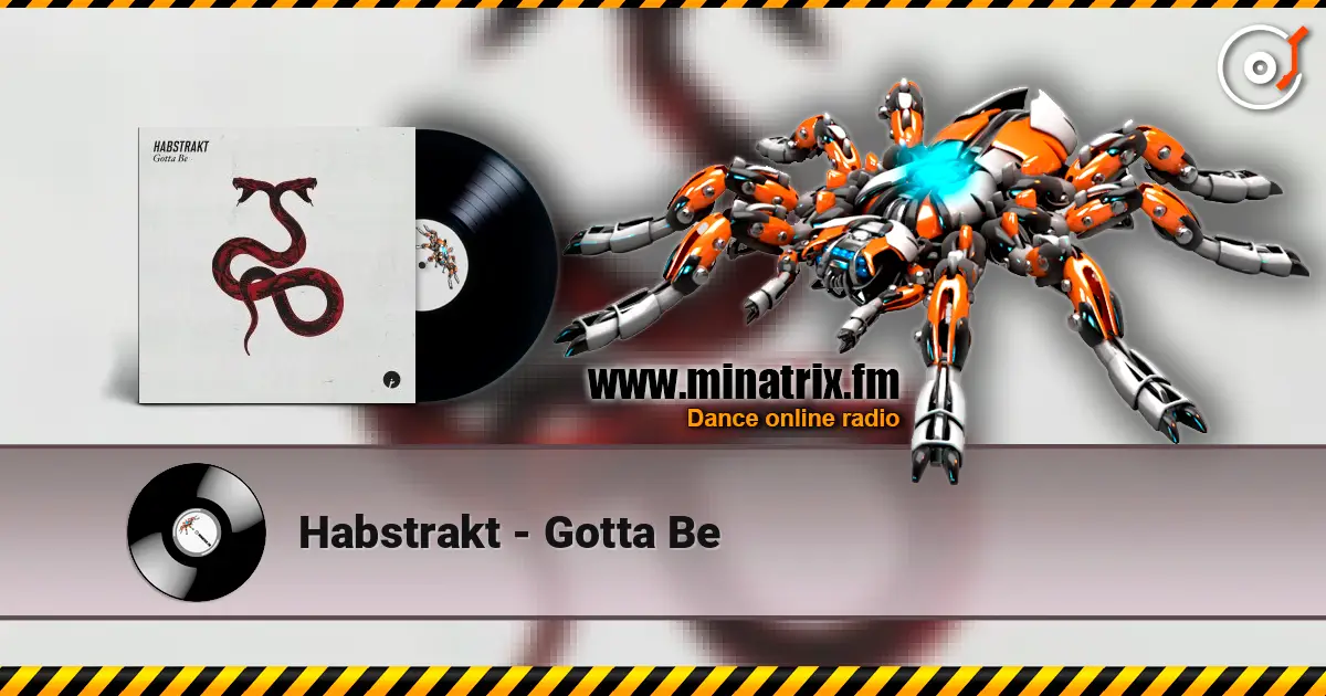 Habstrakt - Gotta Be ������� ���������