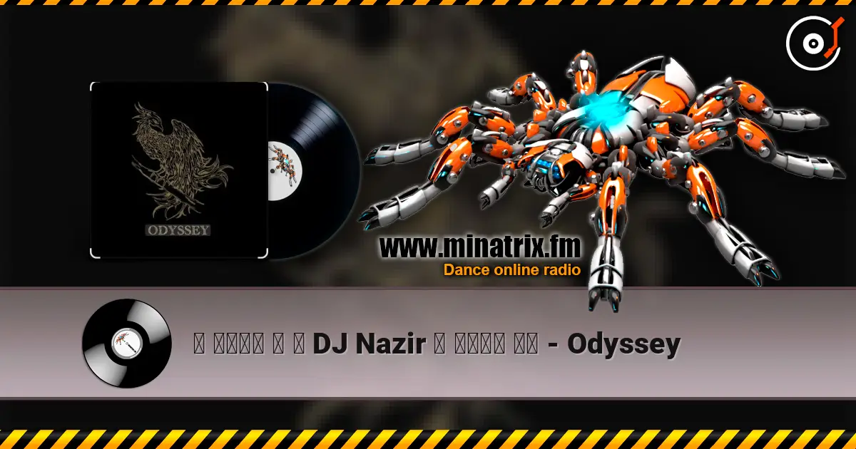 ? ???? ? ? DJ Nazir ? ???? ?? - Odyssey ������� ���������