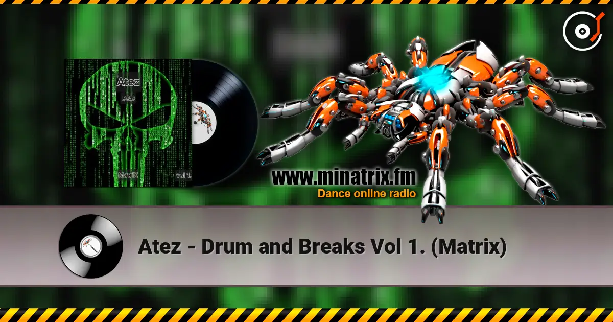 Atez - Drum and Breaks Vol 1. (Matrix) ������� ���������