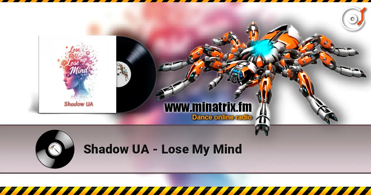Shadow UA - Lose My Mind ������� ���������