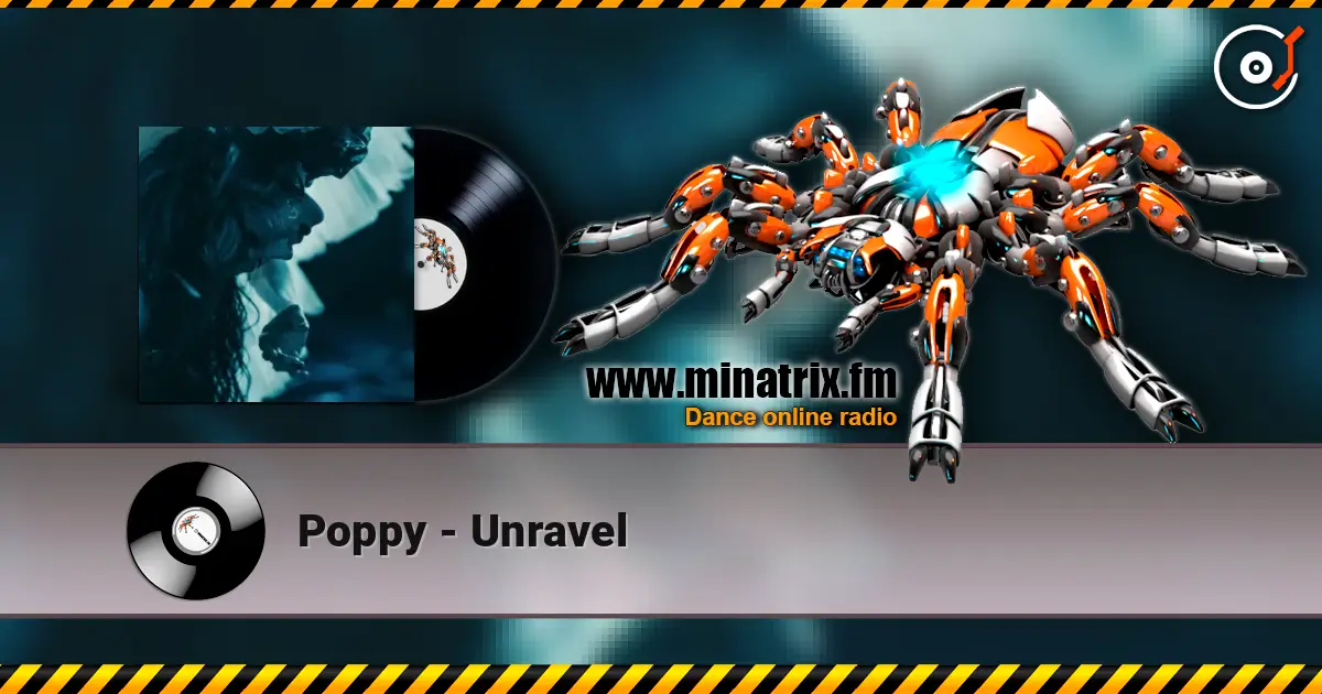 Poppy - Unravel ������� ���������