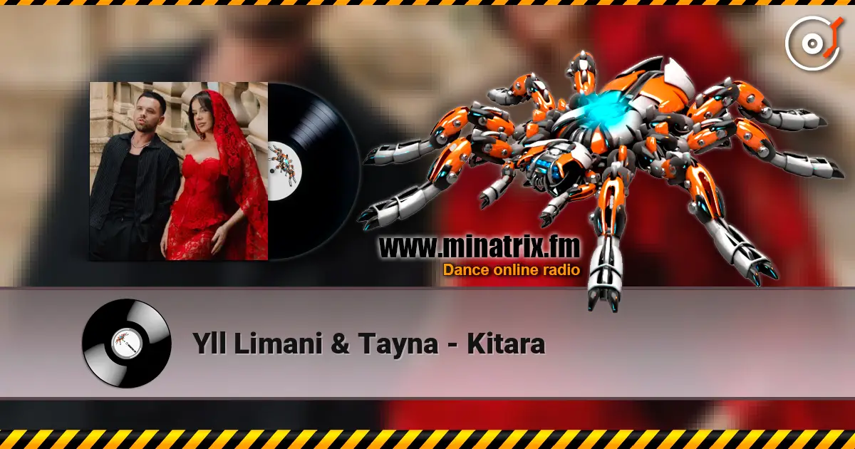 Yll Limani & Tayna - Kitara слухати онлайн у високій якості | Minatrix.FM