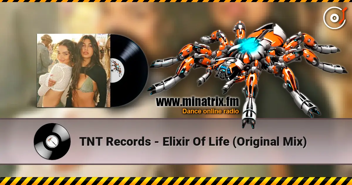 TNT Records - Elixir Of Life (Original Mix) слухати онлайн у високій якості | Minatrix.FM