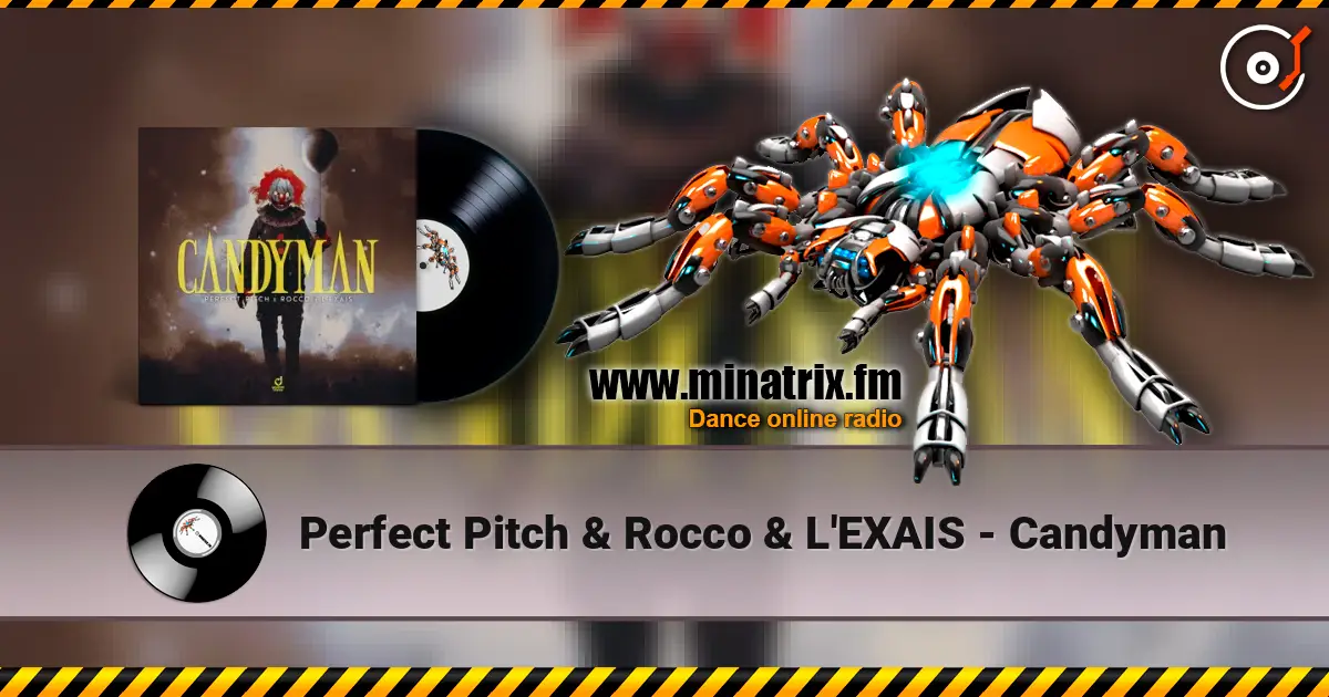 Perfect Pitch & Rocco & L'EXAIS - Candyman ������� ���������