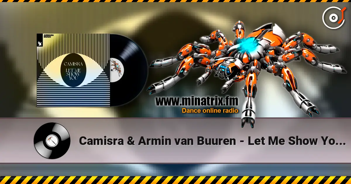 Camisra & Armin van Buuren - Let Me Show You (Extended Mix) ������� ���������