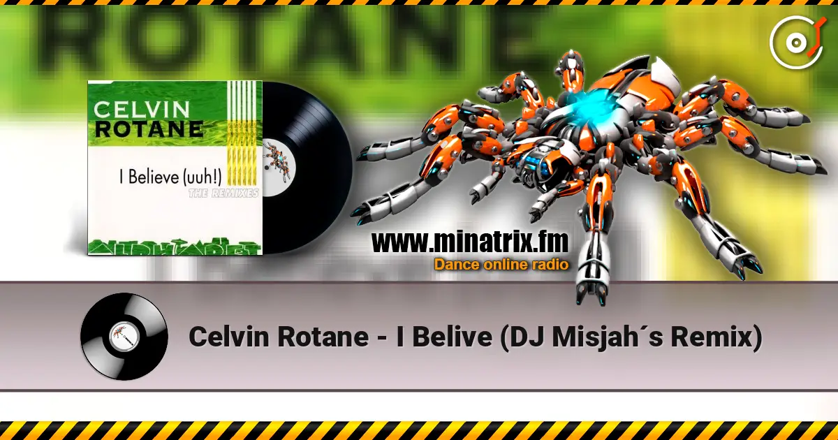 Celvin Rotane - I Belive (DJ Misjah?s Remix) ������� ���������