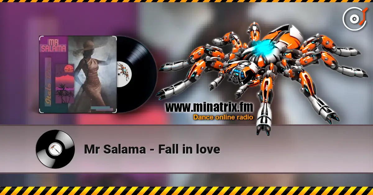 Mr Salama - Fall in love слухати онлайн у високій якості | Minatrix.FM