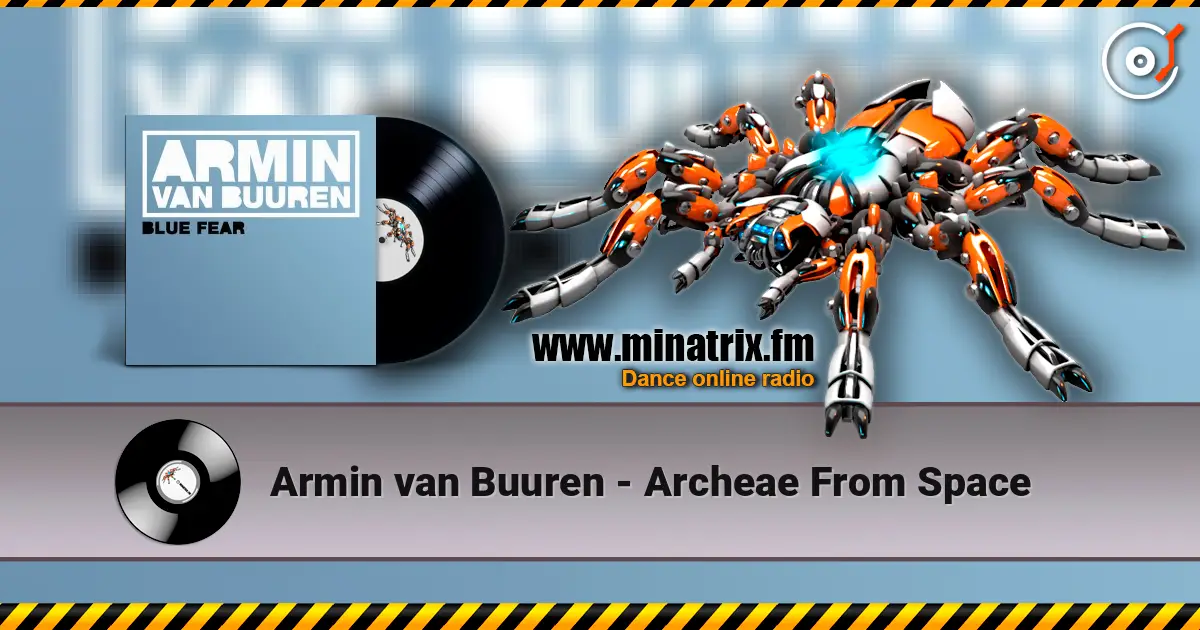 Armin van Buuren - Archeae From Space ������� ���������