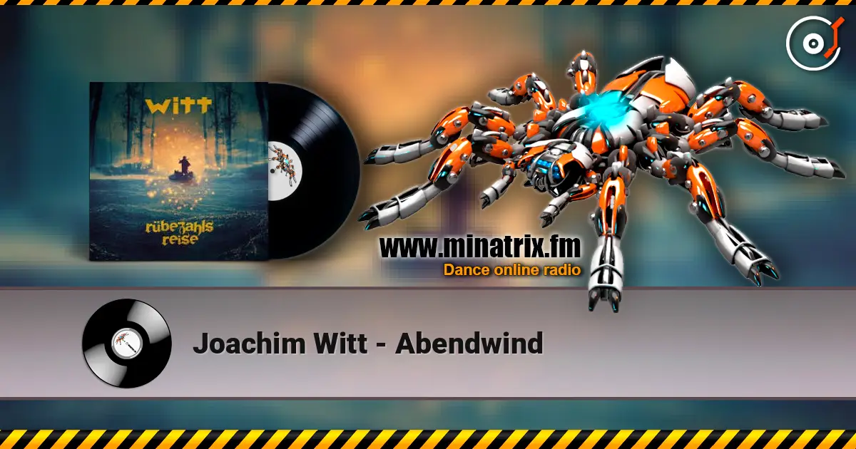 Joachim Witt - Abendwind слухати онлайн у високій якості | Minatrix.FM