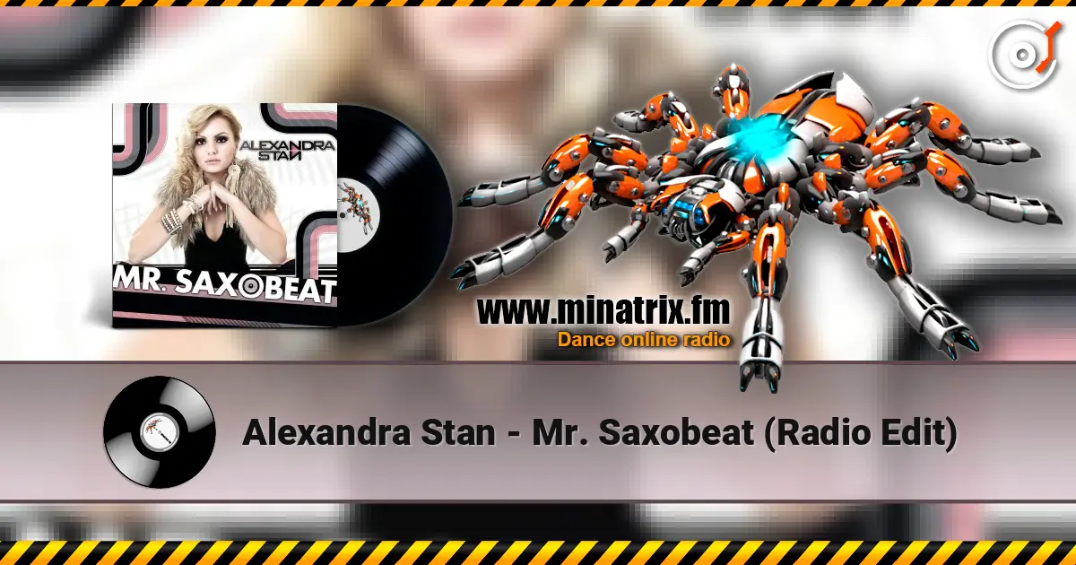 Alexandra Stan - Mr. Saxobeat (Radio Edit) слухати онлайн у високій якості | Minatrix.FM