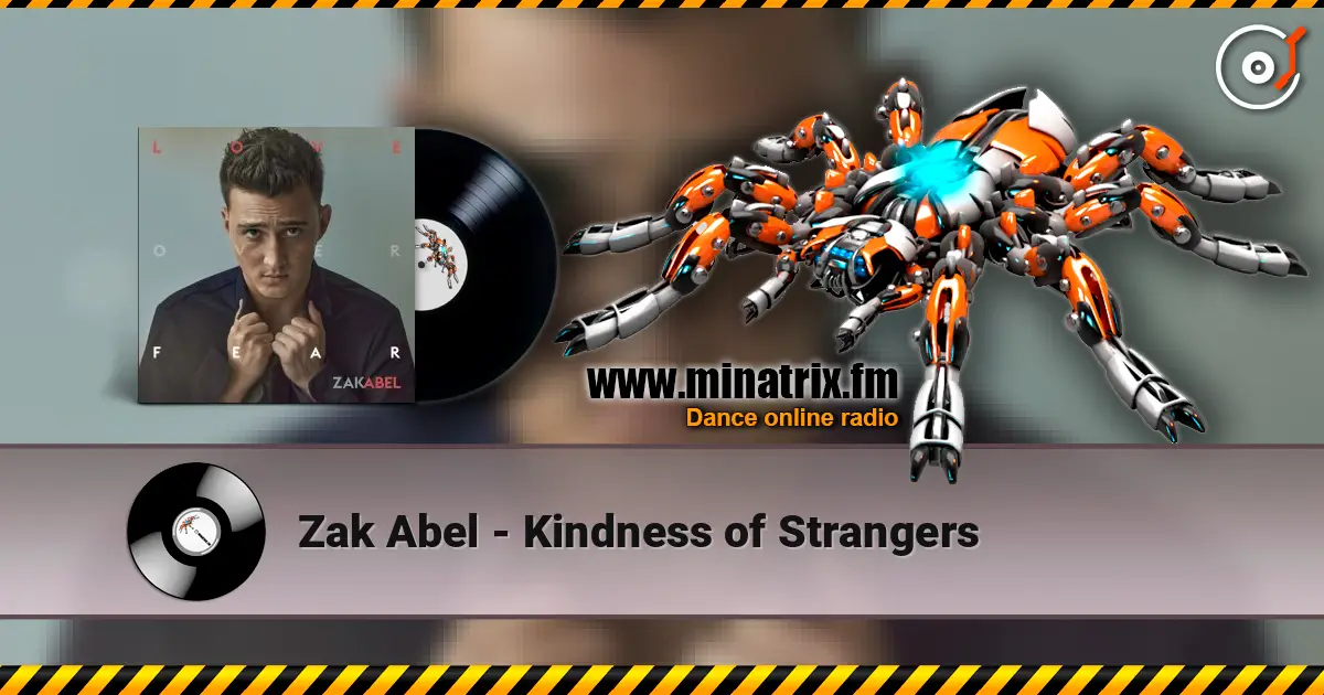Zak Abel - Kindness of Strangers ������� ���������