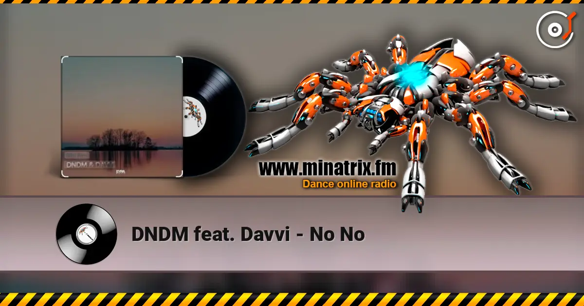 DNDM feat. Davvi - No No ������� ���������
