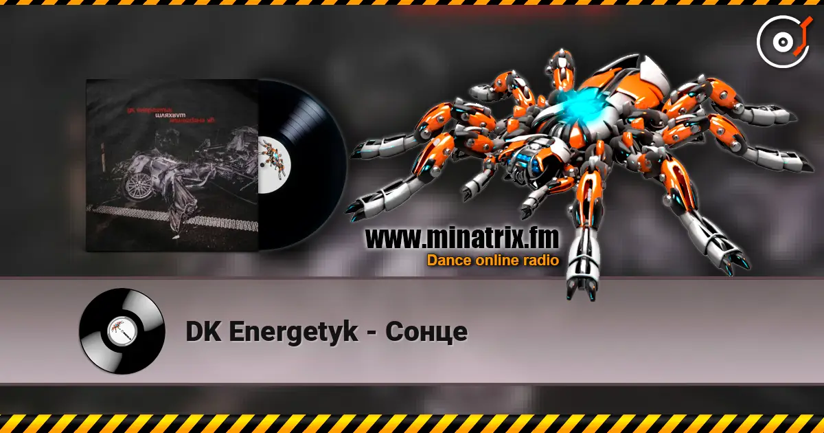 DK Energetyk - Сонце listen online in high quality | Minatrix.FM